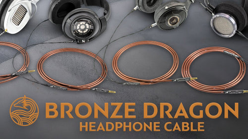 Introducing Bronze Dragon Headphone Cables
