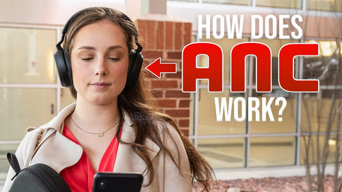 How Do ANC Headphones Work? Top 5 Benefits