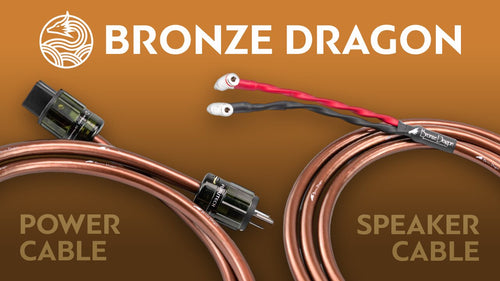 Introducing Bronze Dragon Power & Speaker Cables