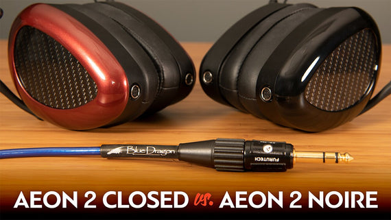 AEON 2 Closed vs. AEON 2 Noire Headphone Comparison Review