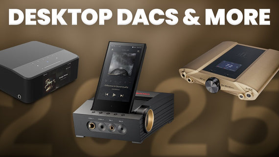 The Best Desktop DACs, Streamers, and More of 2025