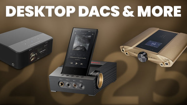 The Best Desktop DACs, Streamers, and More of 2025
