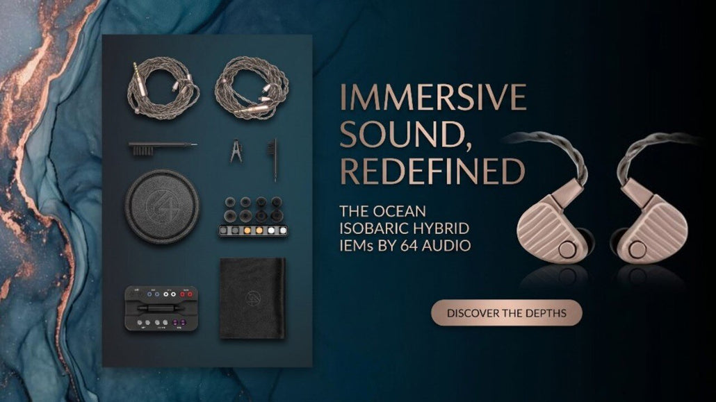 64 Audio Ocean IEMs Review: 32 Ways to Rethink Your Sound