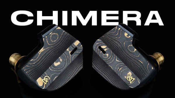 Campfire Audio Chimera IEMs Review: An Ambitious Flagship IEM That Delivers It All