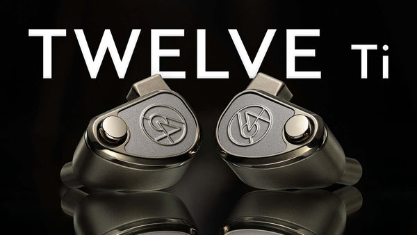 64 Audio TWELVE Ti IEM Review: The U12t Legacy, Reforged in Titanium