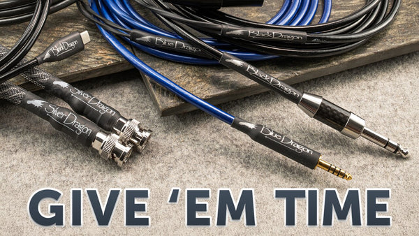 Audio Cable Break In Time