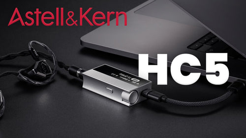 Astell&Kern HC5 Portable USB DAC Review: Flagship Technology, Pocket-Sized Package