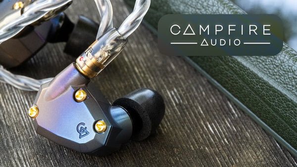 Crafting Sonic Wonder: The Campfire Audio IEM Experience